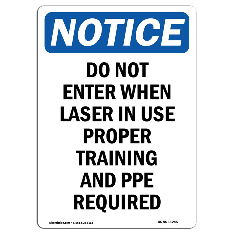 Osha Remarque - Ne pas entrer lorsque le laser est utilisé, H 24 po x l 18 po x P 0,1 po