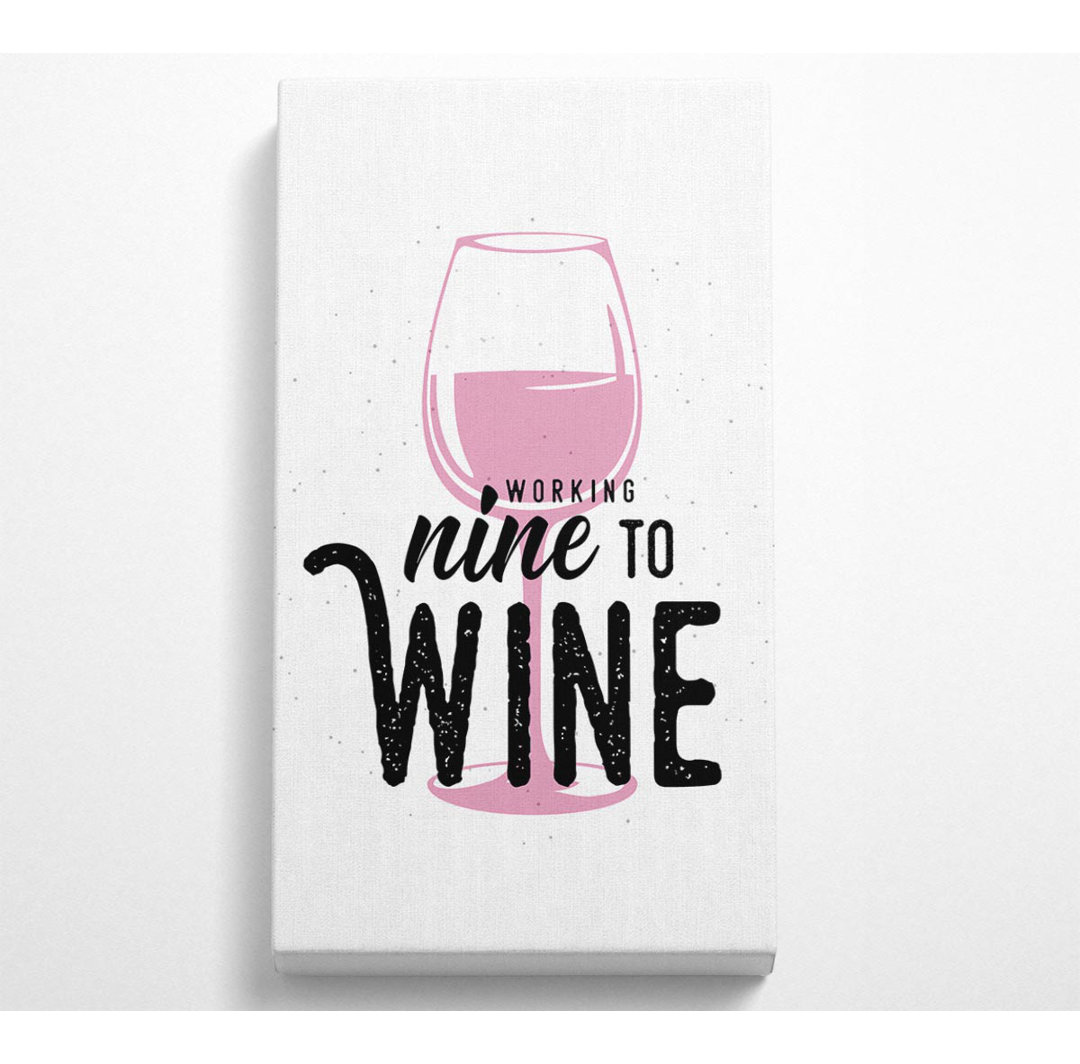 Working Nine to Wine von Joel Anderson