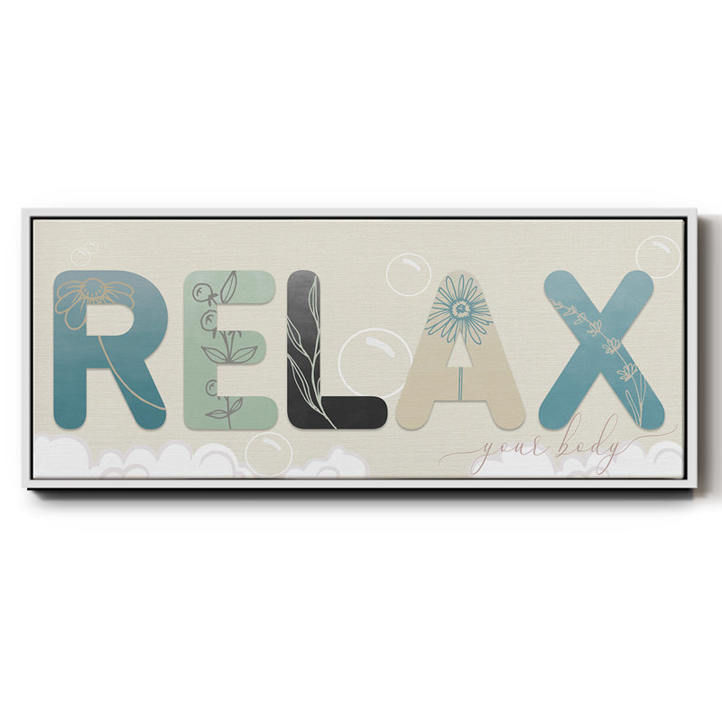 Relax Your Body- Framed Canvas
