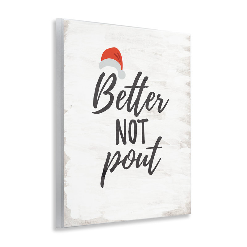 Plaque murale Festive Better Not Pout, design par Lauren Rader