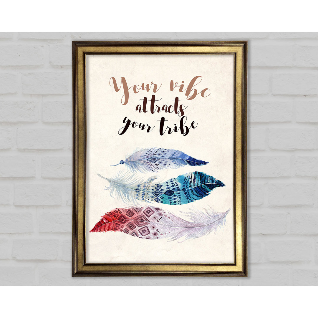 Your Vibe Attracts Your Tribe - Single Picture Frame Typography