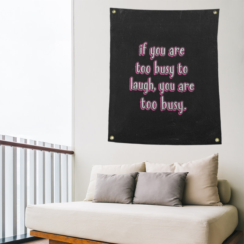 Tapisserie tableau noir en polyester «Make Time for Laughter», H 59 pi x l 50 po, Rose