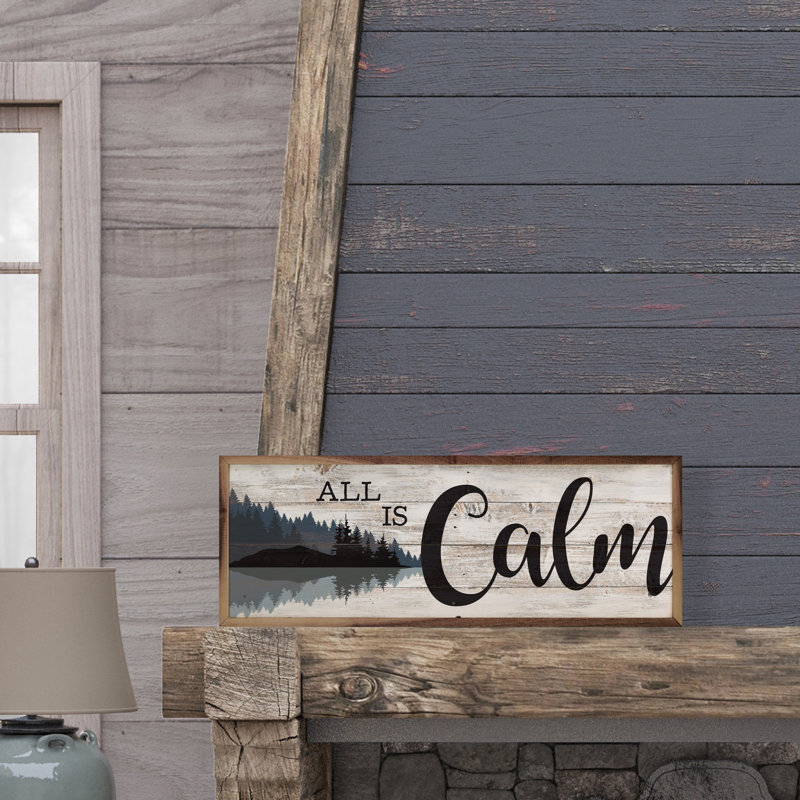 All Is Calm Woods, H 4 po x l 12 po