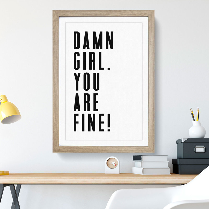 You Are Fine - Picture Frame Typography, Oak, 90cm H x 65cm W x 2cm D