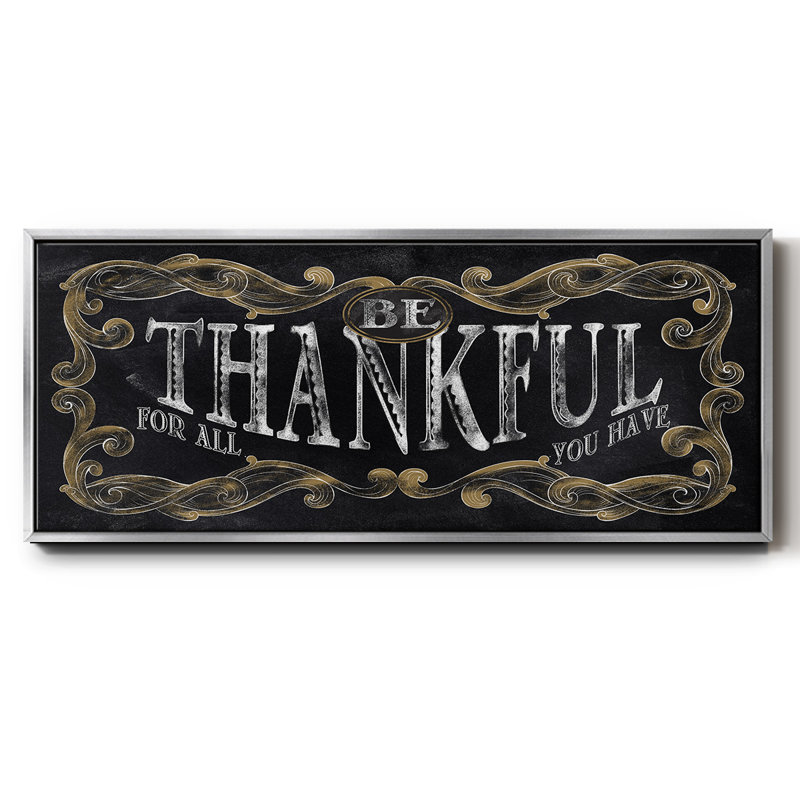 «Be Thankful», toile encadrée, H 20 po x l 50 po