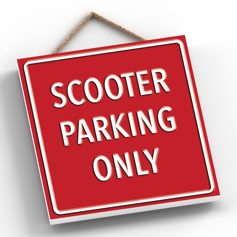 Scooter Parking Only - Print on MDF