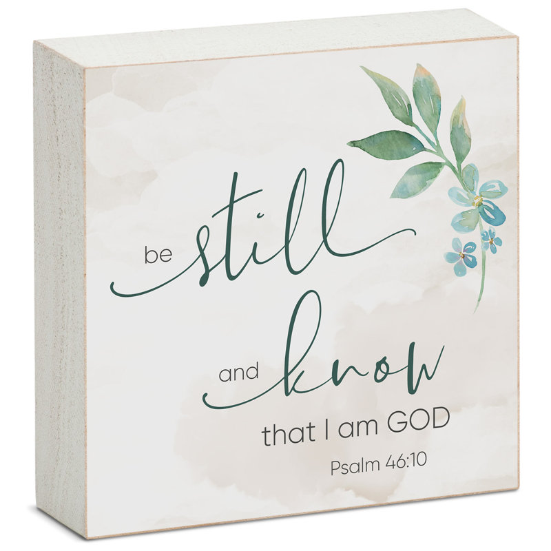 Enseigne en bois Be Still and Know