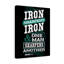 Iron Sharpens Iron Proverbs 27:17 - Wrapped Canvas Print-2116005687
