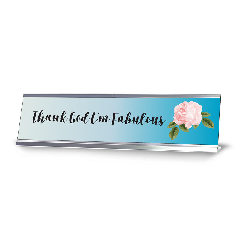 Panneau de remerciement «I'm God Fabulous»