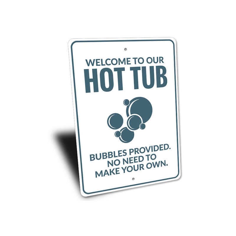 Plaque en aluminium «Hot Tub Welcome», H 18 po x l 12 po x P 0,06 po