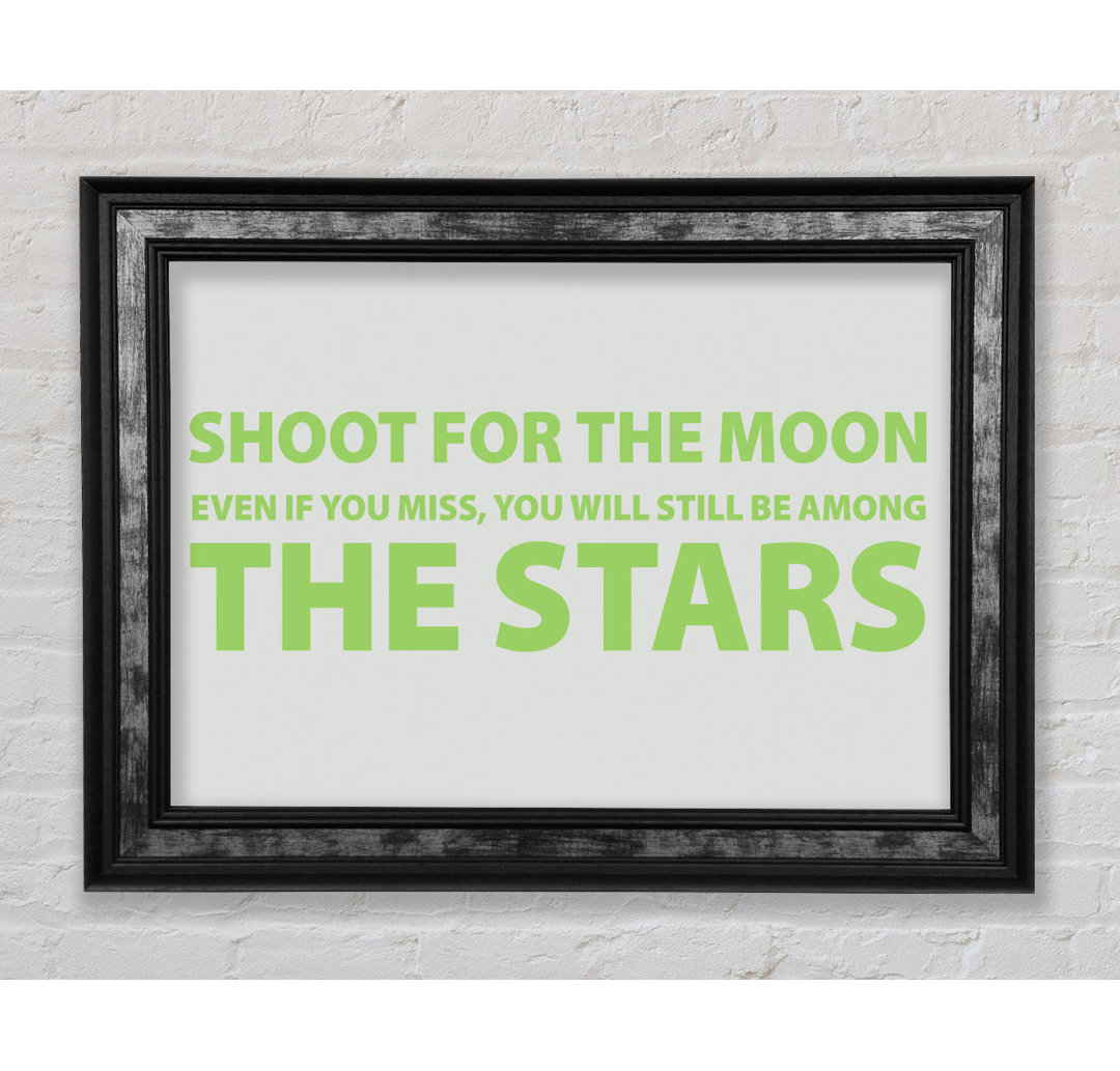 Motivationszitat Shoot For The Moon - Einzelbildrahmen Typografie