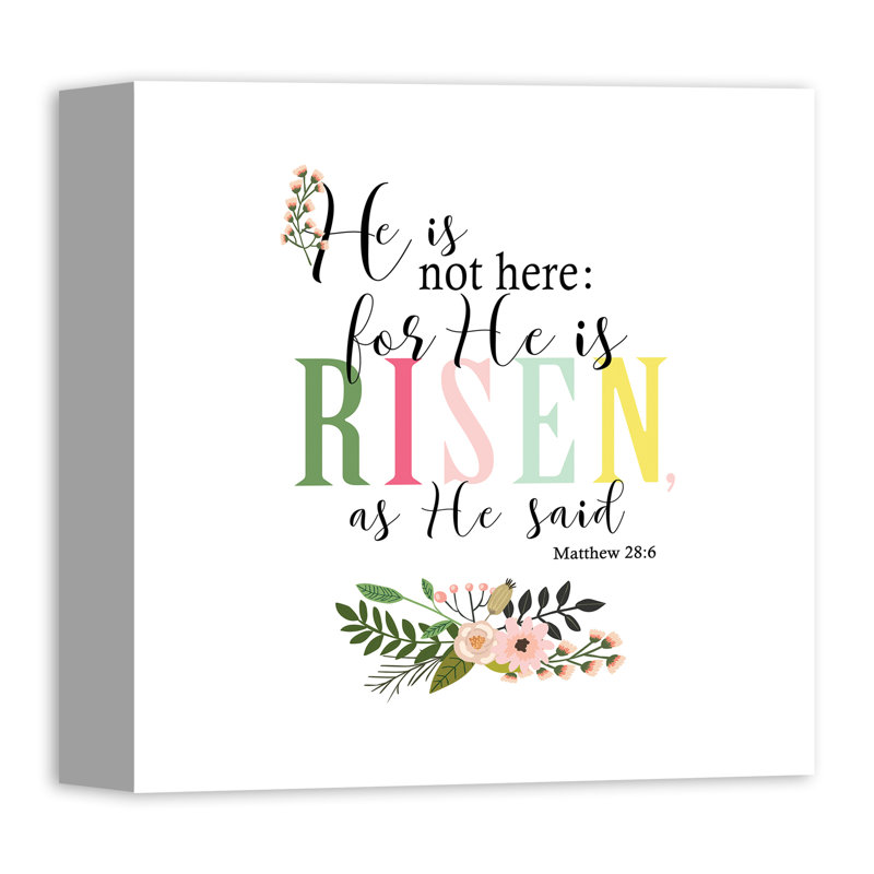 " He Is Risen "