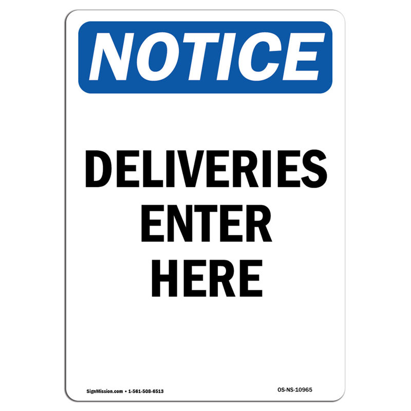Deliveries Enter Here Sign
