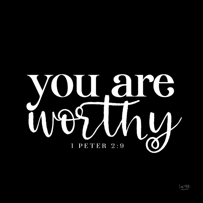 You Are Worthy 2886795, H 12 po x l 12 po