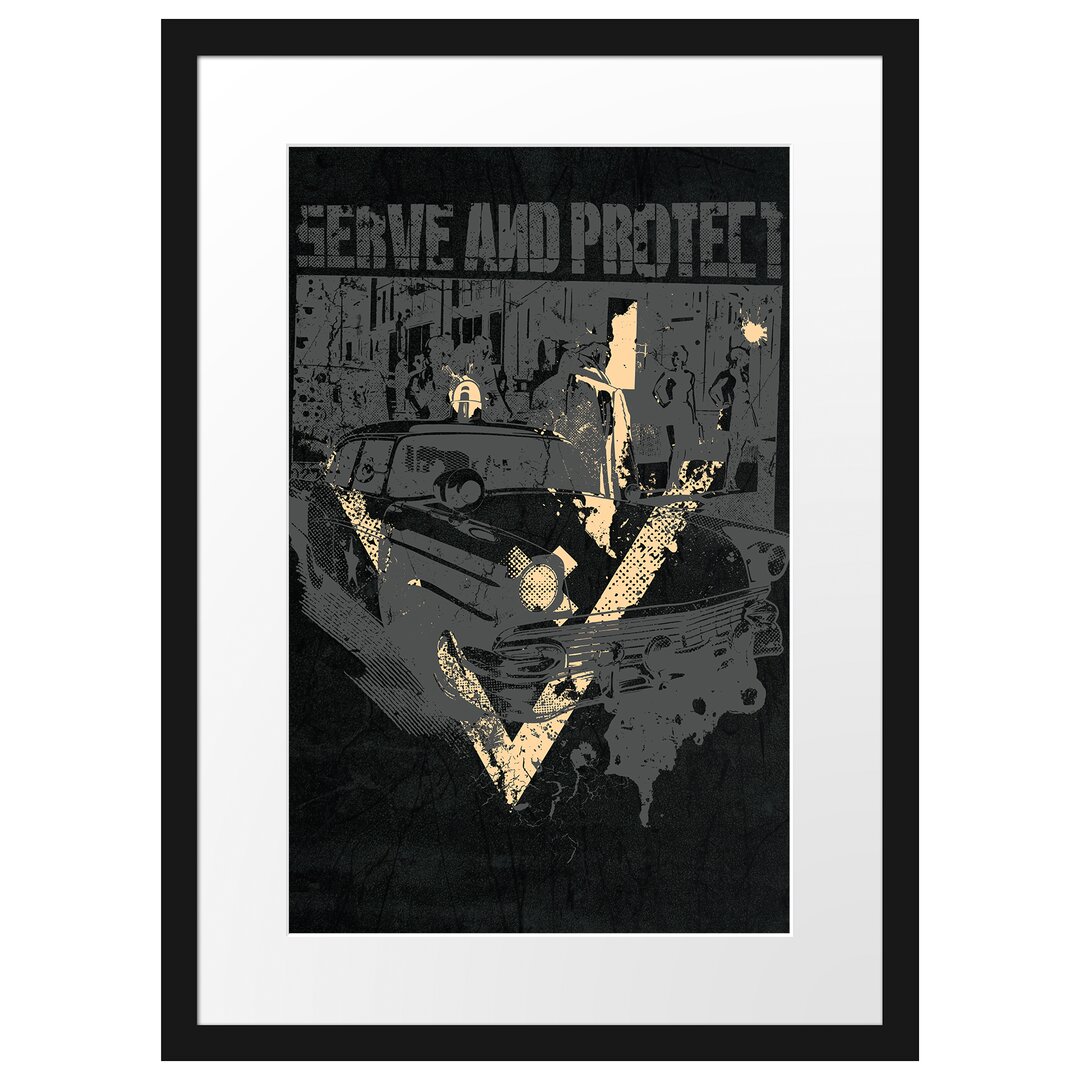 Gerahmtes Poster Serve And Protect Black