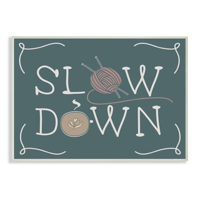 «Teal Slow Down Hygge Typographie» par Daphne Polselli - impression d'art textuel