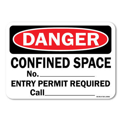 Confined Space No. ___ Entry Permit Required Call___________ Plastic Sign 14" X 10"