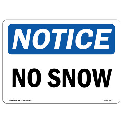 No Snow Aluminum Sign 12 x 18