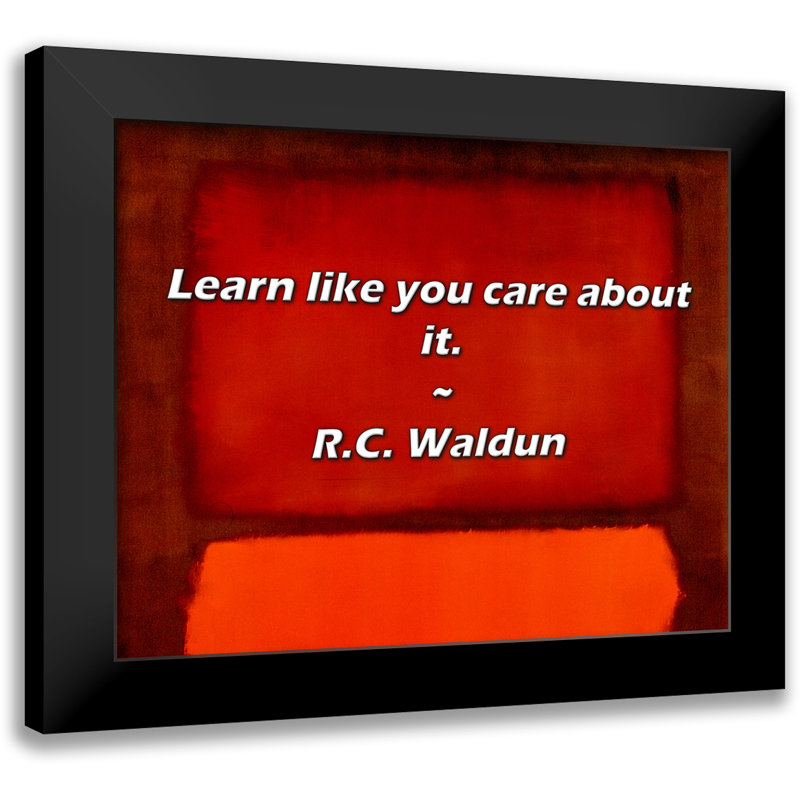 R.C. Citation de Waldun: Apprenez comme vous vous en souciez.