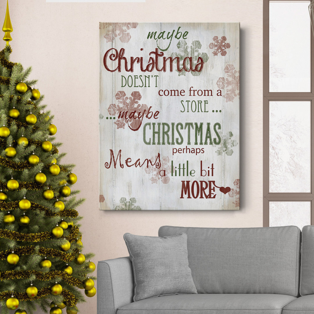 Christmas Means More Type Premium Gallery Wrapped Canvas - Ready To Hang Christmas Means More Type The Twillery Co.® 