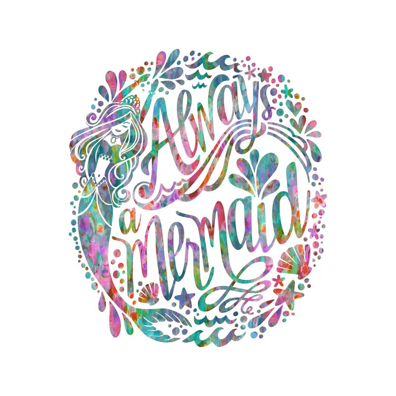 Always a Mermaid by Stephanie Corfee - Wrapped Canvas Typography, 30.48 cm H x 30.48 cm W