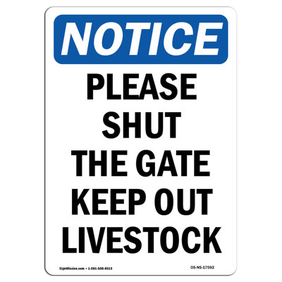 Please Shut the Gate Keep Out Livestock Sign