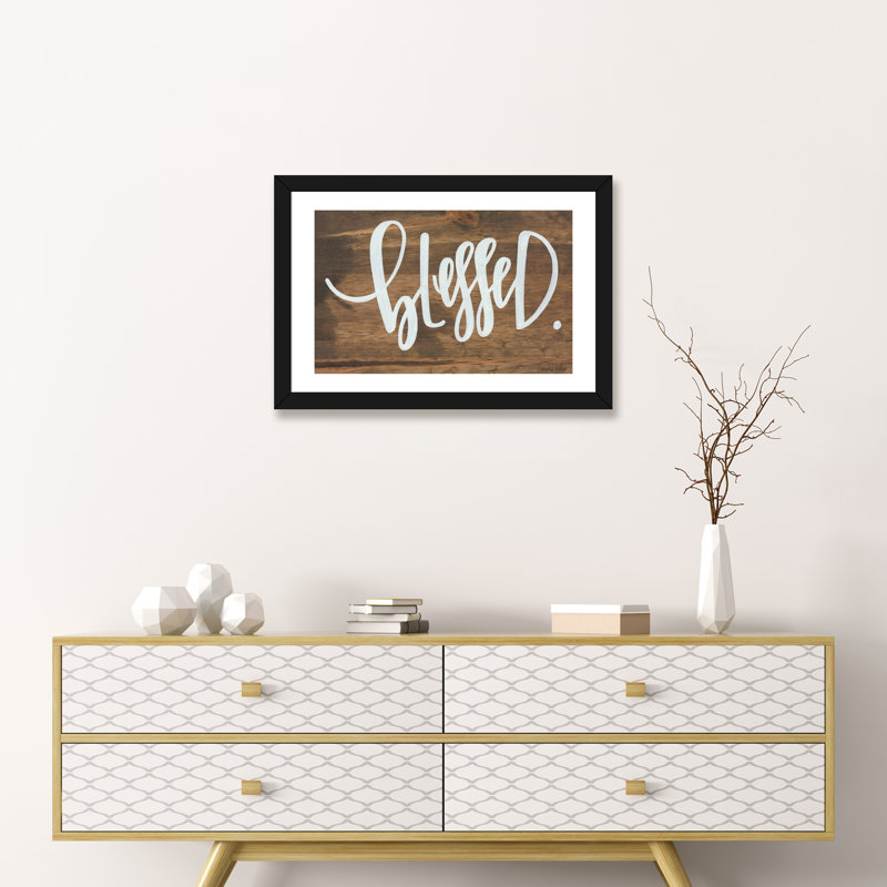 «Blessed», reproduction d'art textuel, H 16 po x l 24 po x P 1 po, Papier encadré noir, Blanc