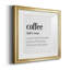 Coffee Définition - cadre photo, art textuel-1218290540-1218290532
