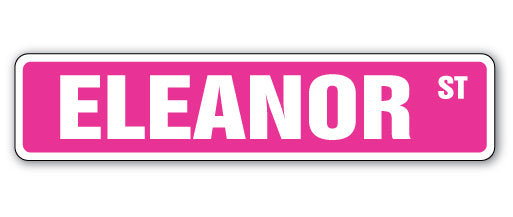 Plaque de rue Eleanor en plastique robuste 4 po x 18 po