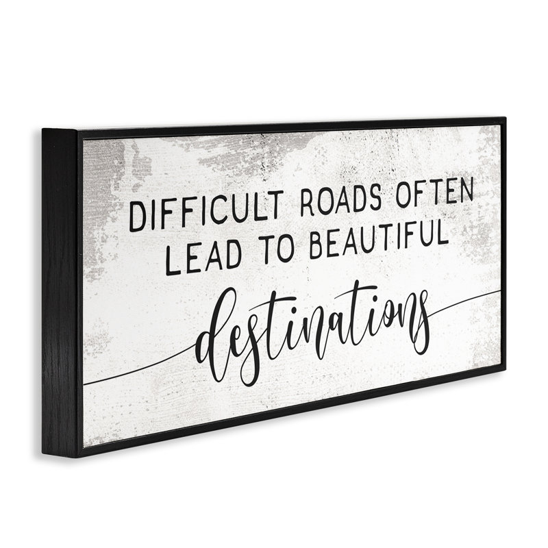 «Distress Diff Diffic Roads to Beautiful Destinations» par Daphne Polselli - impression d'art textuel, H 10 po x l 24 po