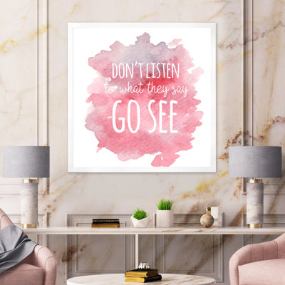 Ne pas écouter ce qu'ils disent vont voir - Peinture sur toile