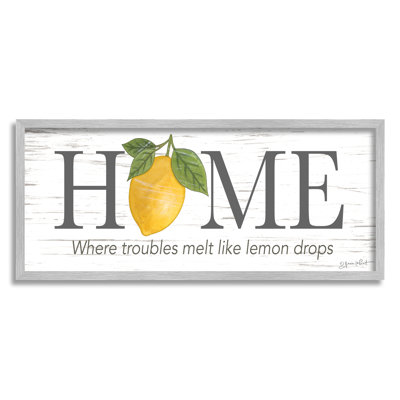 " Where Troubles Melt Lemon Drops Sign " by Annie LaPoint