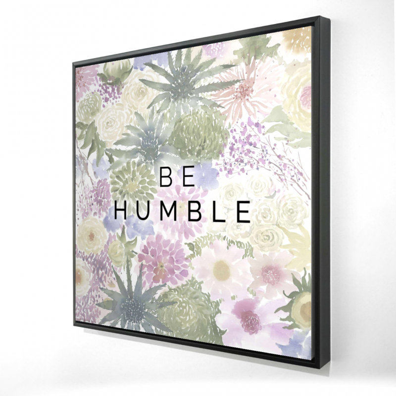 " Be Humble "