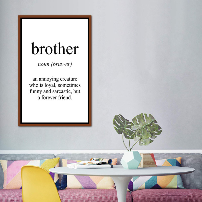 " Brother Meaning ", 60" H x 40" W x 1.5" D, No Mat, Brown Framed Canvas