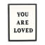 Enseigne blanche «You Are Loved» Mireille