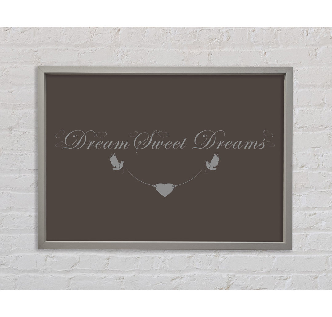 Dream Sweet Dreams Chocolate - Einzelner Bilderrahmen Typografie auf Leinwand