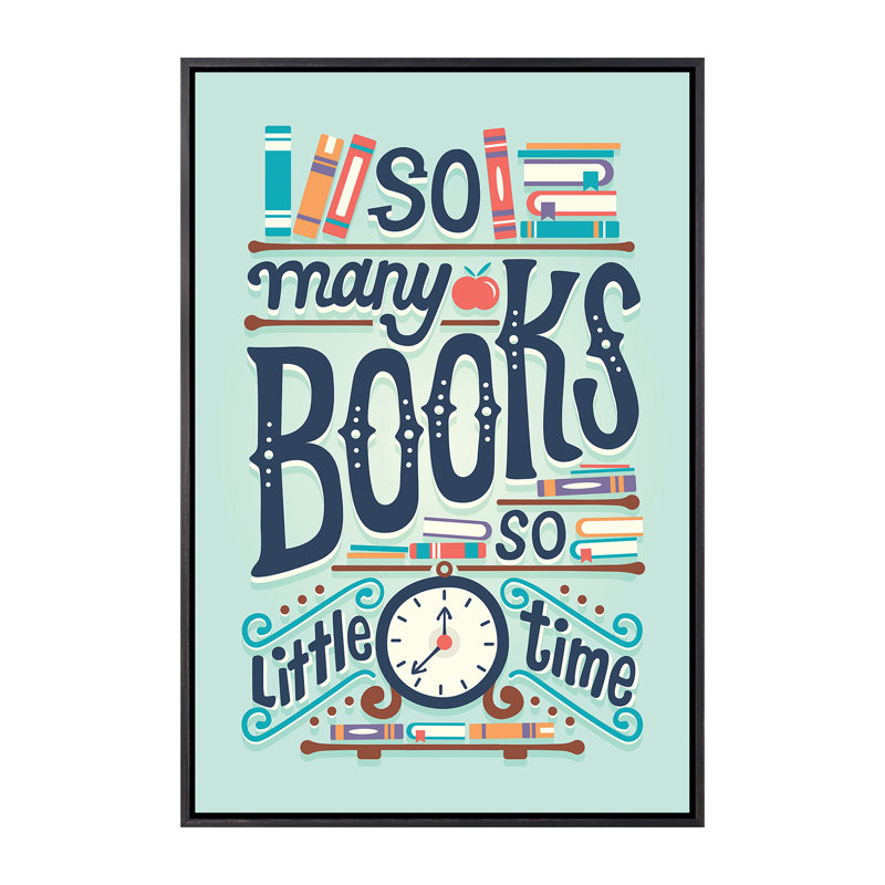 «So Many Books» par Risa Rodil - reproduction d'art textuel, Pas de tapis, Toile avec cadre noir patiné