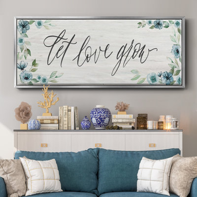Let Love Grown- Framed Canvas