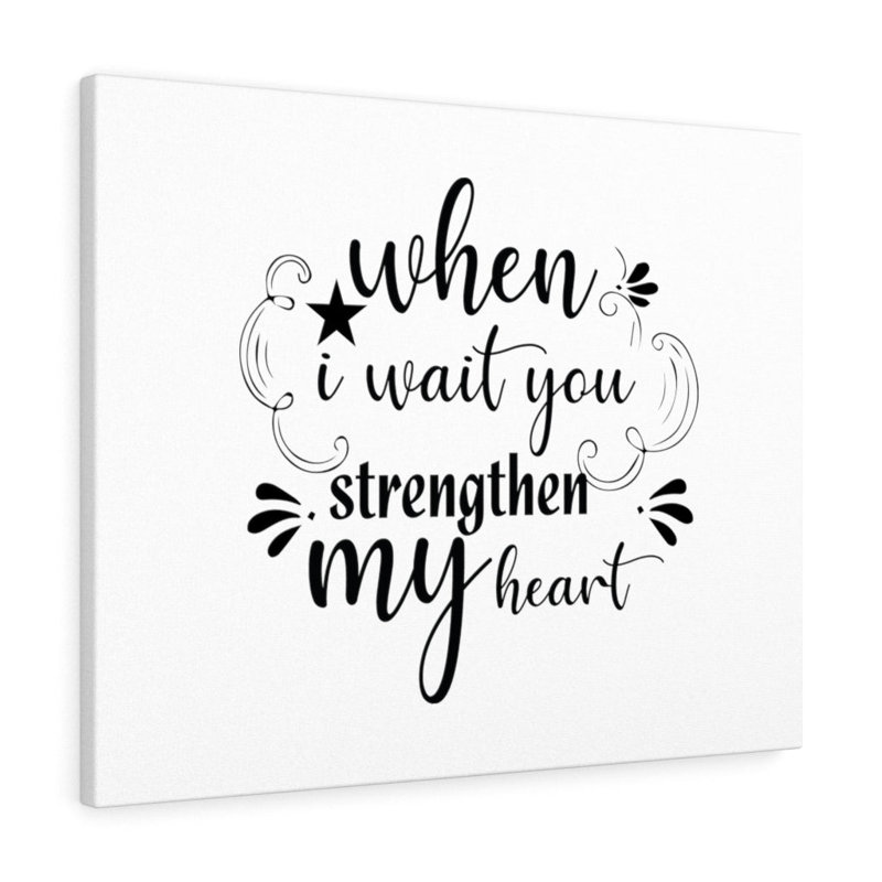 Strengthen My Heart 1 Piece Wrapped Canvas Wall Art, 61cm H x 76cm W