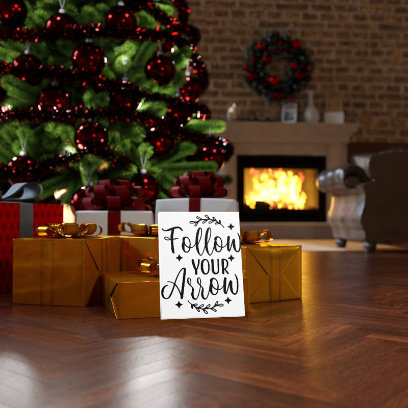Follow Your Arrow - Wrapped Canvas Print
