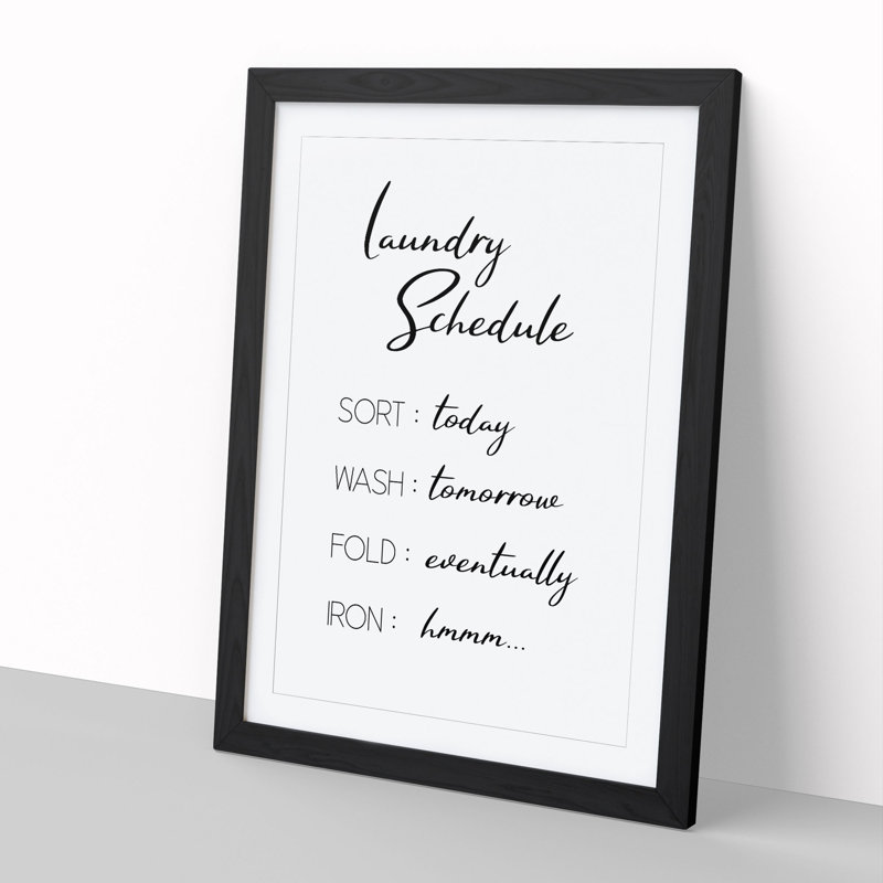 Laundry Schedule - Framed Print, 36cm H x 27cm W x 2cm D, Black Framed