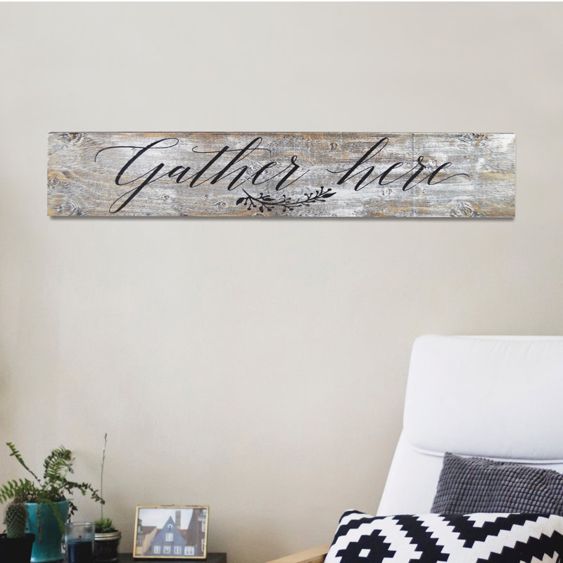 « gather here », art textuel sur bois