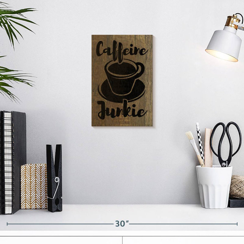 Tergel Coffee Junkie, typographie, H 12 po x l 8 po
