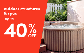 outdoor structure & spa clearout