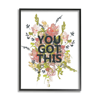 " You Got This "