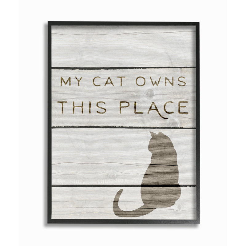 «My Cat Owns This Place» par Daphne Polselli - reproduction d'art textuel, H 14 po x l 11 po, Giclée encadrée noir minuit