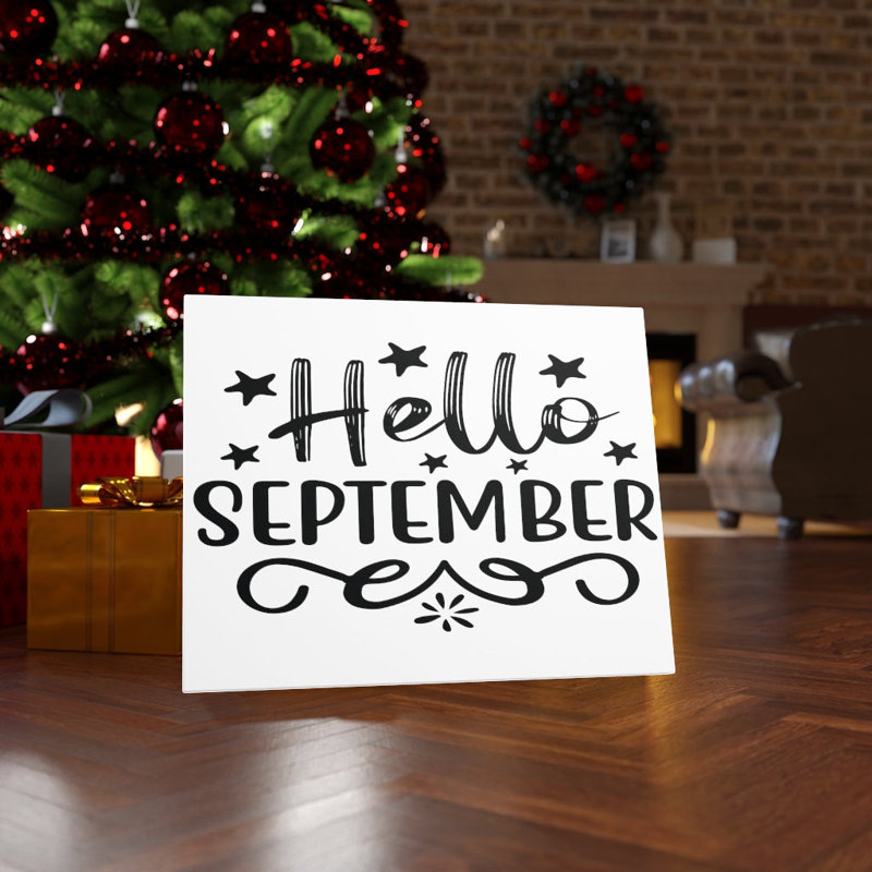 Hello September - Wrapped Canvas Print