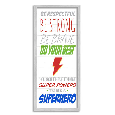 " Everyday Kids Superhero Phrase Do Your Best Motivation " by Anna Quach