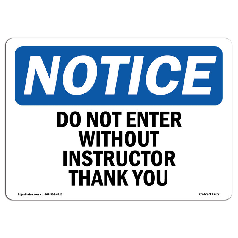 Do Not Enter Without Instructor Thank You Sign