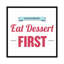 «Kitchen Life Is Short (Eat Dessert First)», art textuel sur toile-10863325-73924796-73924797